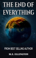The End of Everything 1739416260 Book Cover