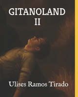 GITANOLAND 2 (GITANOLAND (NOVELA)) (Spanish Edition) B0G3H36TDR Book Cover