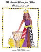 The Invisible Woman from within Blossomed Into ... ? 1494954672 Book Cover