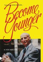 Become Younger 0890190518 Book Cover