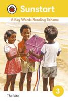 Sunstart Readers: The Kite: Sunstart Readers 1844226727 Book Cover