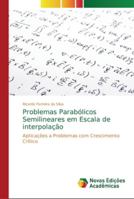 Problemas Parabólicos Semilineares em Escala de interpolação 6202190329 Book Cover
