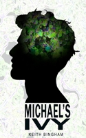 Michael's Ivy 1644561549 Book Cover