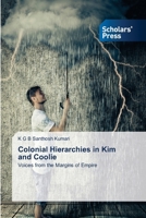 Colonial Hierarchies in Kim and Coolie 6209711251 Book Cover