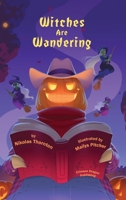 Witches are Wandering 194464461X Book Cover