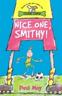 Nice One Smithy! 0552547204 Book Cover