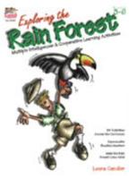 Exploring the rain forest: Multiple intelligences & cooperative learning activities 1879097478 Book Cover