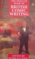 The Penguin Book Of Modern British Comic Writing 0140145834 Book Cover