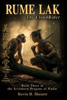 Rume Lak: The Cloud Rider 1500702587 Book Cover