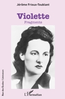 Violette: Fragments (Rue Des Écoles) (French Edition) 2343254869 Book Cover