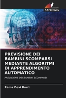 Previsione Dei Bambini Scomparsi Mediante Algoritmi Di Apprendimento Automatico 6206293017 Book Cover