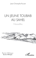 Un jeune toubab au Sahel: Nouvelles (Écrire l'Afrique) (French Edition) 2343143021 Book Cover