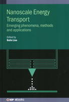 Nanoscale Energy Transport: Emerging Phenomena, Methods and Applications 0750317361 Book Cover