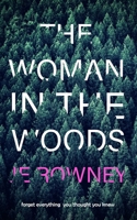 The Woman in the Woods B08T8F6FKF Book Cover