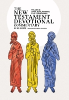 The New Testament Devotional Commentary, Volume 2: John, Acts, Romans, 1 & 2 Corinthians 1948969939 Book Cover
