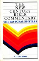 New Century Bible Commentary: The Pastoral Epistles (New Century Bible Commentary) 0802819249 Book Cover