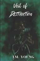 Veil of Destruction B0F2H6JTNT Book Cover
