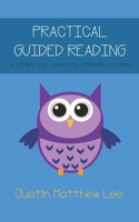Practical Guided Reading: a toolkit for teaching children to read 1093256044 Book Cover