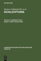 Schlichtung: Schlichtung, Bd.1, Streit schlichten: Bd 1 3110135086 Book Cover