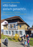 Wir Haben Einfach Gemacht!: Aggiornamento in Greifensee. Eine Nachkonziliare Pfarrei Erfindet Sich 3290202054 Book Cover