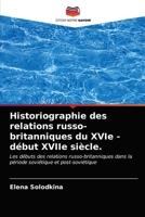 Historiographie des relations russo-britanniques du XVIe - début XVIIe siècle. 6203541494 Book Cover