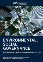 Environmental, Social, Governance: The Professional's Guide to the Law and Practice of Esg 1639053298 Book Cover