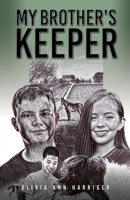 My Brother's Keeper 1662865910 Book Cover