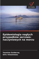 Epidemiologia naglych przypadków sercowo-naczyniowych na morzu (Polish Edition) 6209796087 Book Cover
