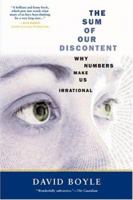 The Sum of Our Discontent (Cloth): Why Numbers Make Us Irrational 1587990601 Book Cover