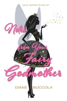Notes from Your Fairy Godmother 0998670901 Book Cover