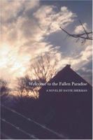 Welcome to the Fallen Paradise 1931561737 Book Cover