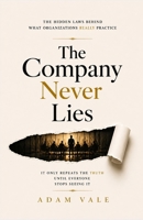 The Company Never Lies B0H1MZRFDG Book Cover