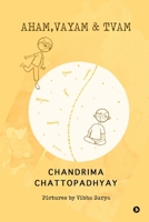 Aham, Vayam & Tvam B0B79ZHJFP Book Cover
