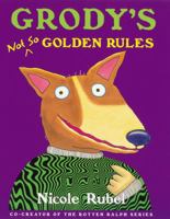 Grody's Not So Golden Rules 0152162410 Book Cover