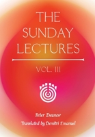 The Sunday Lectures, Vol.III 1952996066 Book Cover