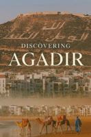 Discovering Agadir (Discovering the world) B0G4GG6ZT7 Book Cover