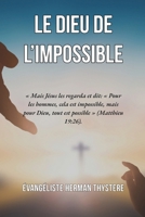 LE DIEU DE L'IMPOSSIBLE (French Edition) B0GQG2MRT7 Book Cover