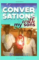 Conversations with my sons 0997886927 Book Cover