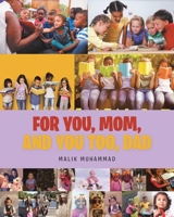 For You, Mom, and You Too, Dad 1098004272 Book Cover