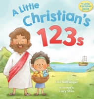 A Little Christian's 123s B0BMSXSQG5 Book Cover