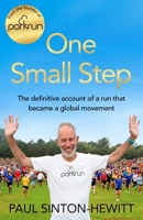 One Small Step: The Incredible Story of Parkrun, from the Man Who Started It All 103506507X Book Cover
