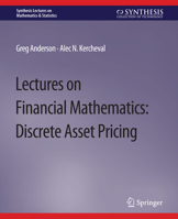 Lectures on Financial Mathematics: Discrete Asset Pricing 3031012712 Book Cover