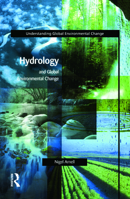 Hydrology & Global Environmental Change (Understanding Global Environmental Change) 0582369843 Book Cover
