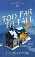 Too Far to Fall (The Edie Doyle Mysteries) 0998438510 Book Cover