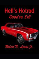 Hell's Hotrod: Good vs. Evil 1797666967 Book Cover