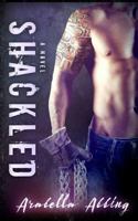 Shackled 1533160961 Book Cover