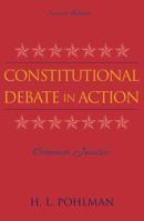 Constitutional Debate in Action: Criminal Justice 0742537951 Book Cover