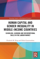 Human Capital and Gender Inequality in Middle-Income Countries 036777495X Book Cover