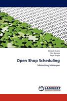 Open Shop Scheduling 3659250449 Book Cover