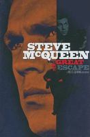 Steve McQueen: The Great Escape 0871952793 Book Cover